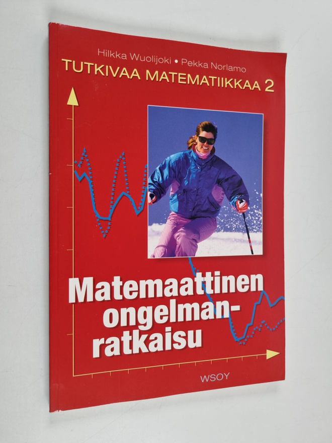 Hilkka Wuolijoki : Matemaattinen ongelmanratkaisu