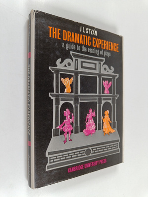 George P. H. Styan : The Dramatic Experience