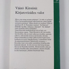Väinö Kirstinä : Kirjarovioiden valot : esseitä, artikkel... - pikkukuva 2