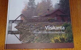 Viisikanta : hyvää rakennussuojelua - Pasi Kovalainen