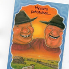 "HYVISTÄ PUHUTAHAN...!" -KORTTI /T.Peltoniemi (Hörölä) - pikkukuva 1