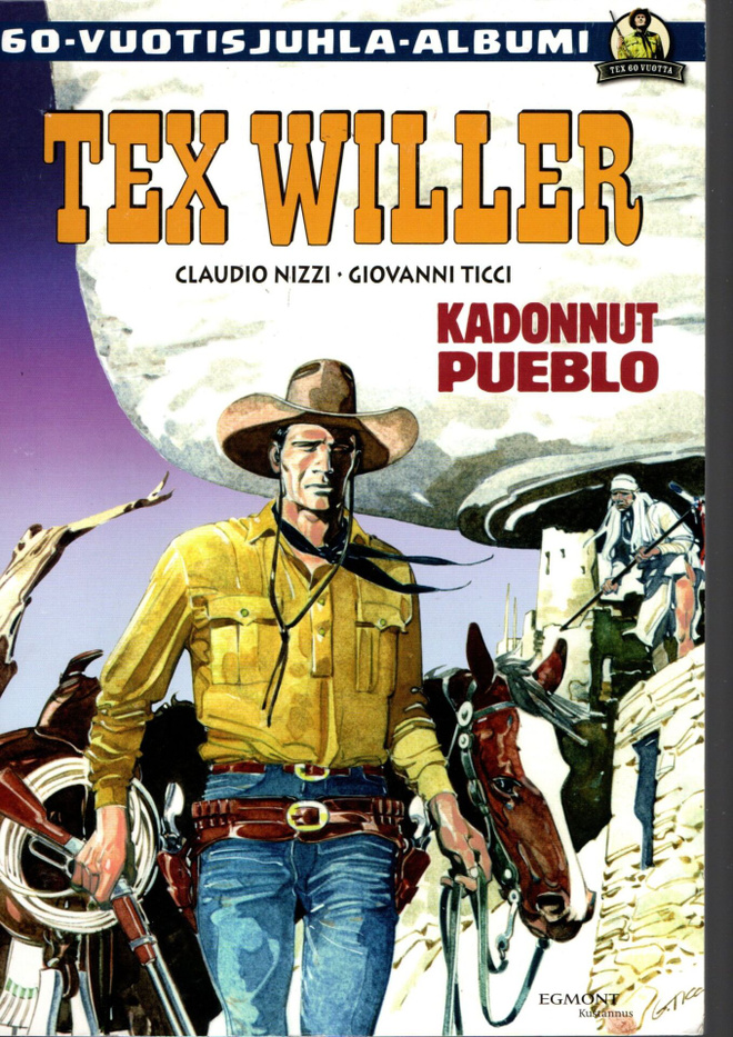 TEX WILLER KAHONNUT PUEBLO. 60-vuotis juhla-albumi