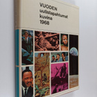 Vuoden uutistapahtumat kuvina 1968 - pikkukuva 1