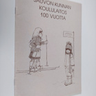 Birgitta Hongisto : Sauvon kunnan koululaitos 100 vuotta,... - pikkukuva 1