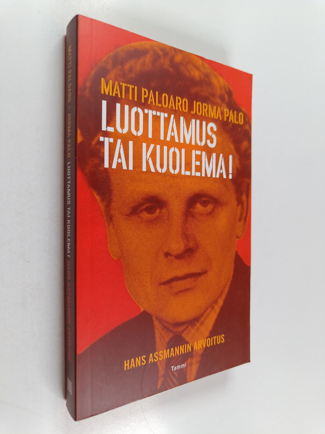 Jorma Palo ym. : Luottamus tai kuolema!