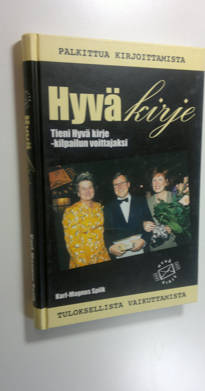 Karl-Magnus Spiik : Hyvä kirje : tieni Hyvä kirje -kilpai...