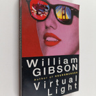 William Gibson : Virtual light - pikkukuva 1