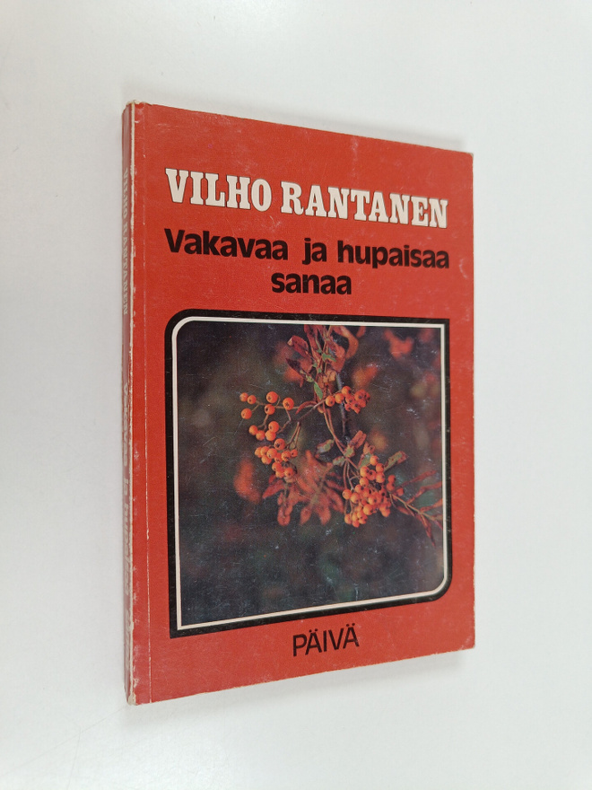 Vilho Rantanen : Vakavaa ja hupaisaa sanaa