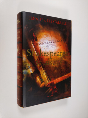 Jennifer Lee Carrell : Shakespearen salaisuus