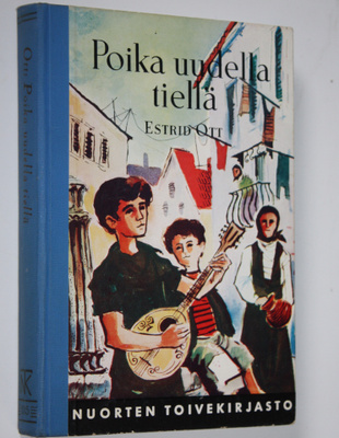 Estrid Ott : Poika uudella tiellä
