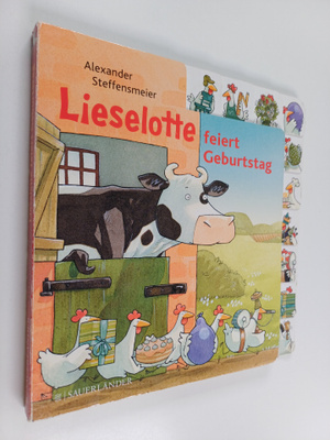 Alexander Steffensmeier : Lieselotte feiert Geburtstag