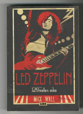 Mick Wall: Led Zeppelin: Jättiläisten aika