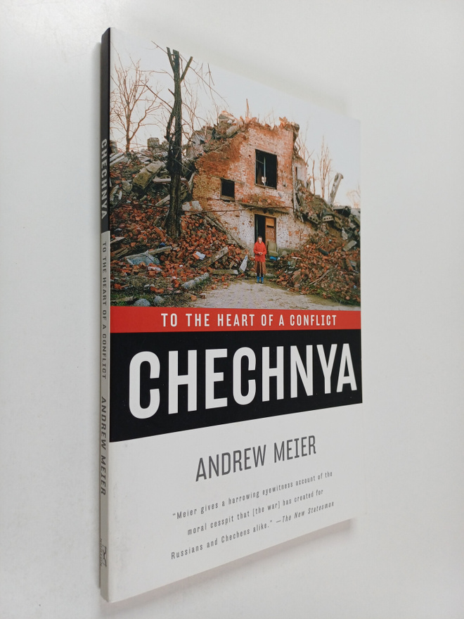 Andrew Meier : Chechnya : to the heart of a conflict