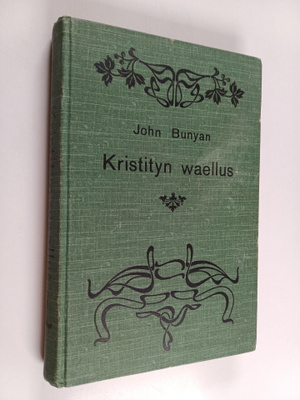 John Bunyan : Kristityn waellus tästä maailmasta tulewaan...
