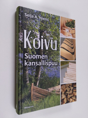 Seija A. Niemi : Koivu : Suomen kansallispuu