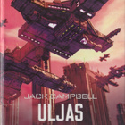 Jack Campbell: Kadonnut laivasto 4 Uljas (poistokirja) - pikkukuva 1