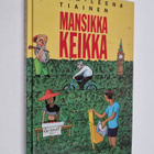 Marja-Leena Tiainen : Mansikkakeikka - pikkukuva 1