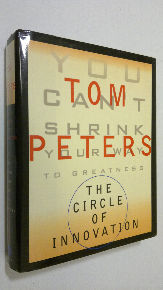 Thomas J. Peters : The circle of innovation