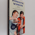 Juha Berglund : Viinistä viiniin 2015 : viini-lehden vuos... - pikkukuva 1