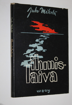 Juho Mäkelä : Ihmislaiva : runoja
