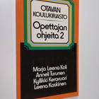 Otavan koulukirjasto : opettajan ohjeita 2 - pikkukuva 1