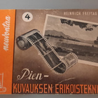 Valokuvausneuvontaa 4, kuvauksen erikoistekniikka v-56 64s - pikkukuva 1