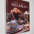 Yhtä juhlaa! : perhejuhla- ja etikettikirja - pikkukuva 1