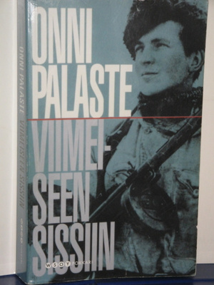Onni Palaste : VIIMEISEEN SISSIIN