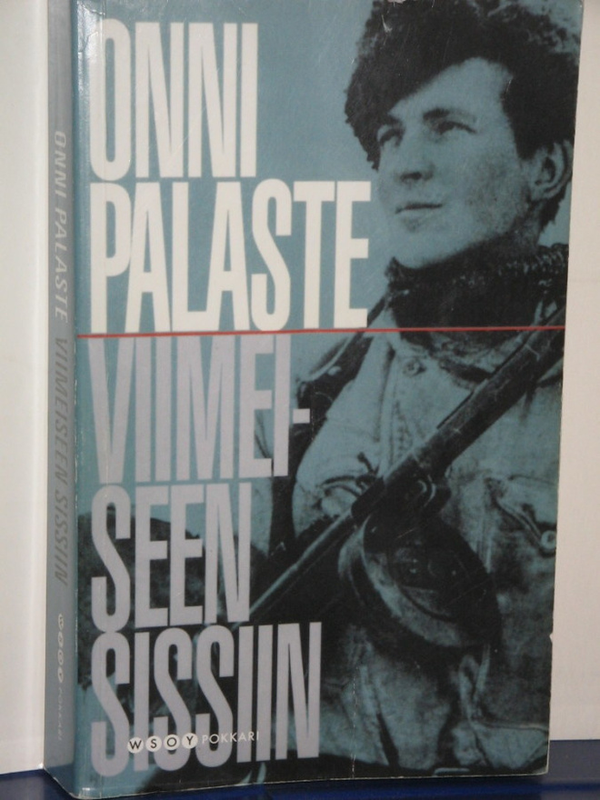 Onni Palaste : VIIMEISEEN SISSIIN