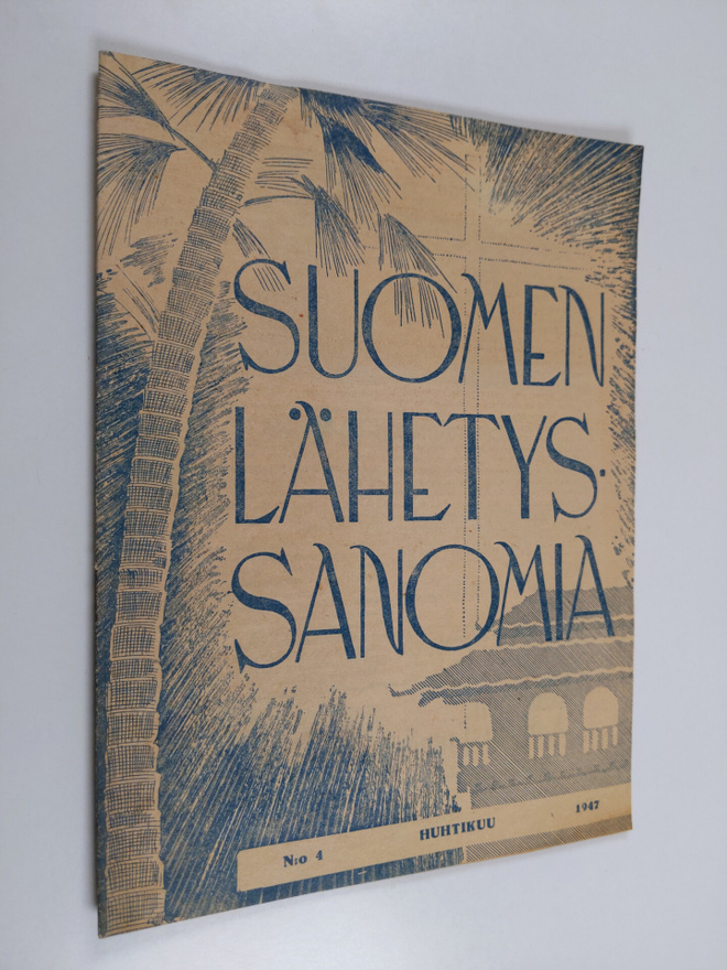 Suomen lähetyssanomat n:o 4/1947