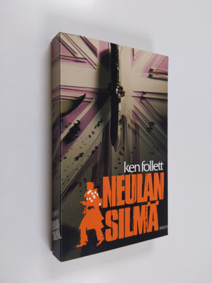 Ken Follett : Neulansilmä