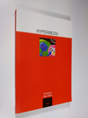Kai Ekholm : Hypermedia : opas hypertekstin ja hypermedia...