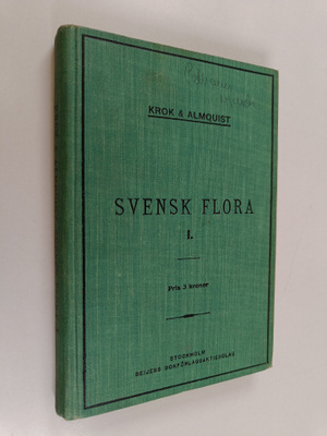 Th. O. B. N. Krok : Svensk Flora för skolor: 1. Fanerogamer