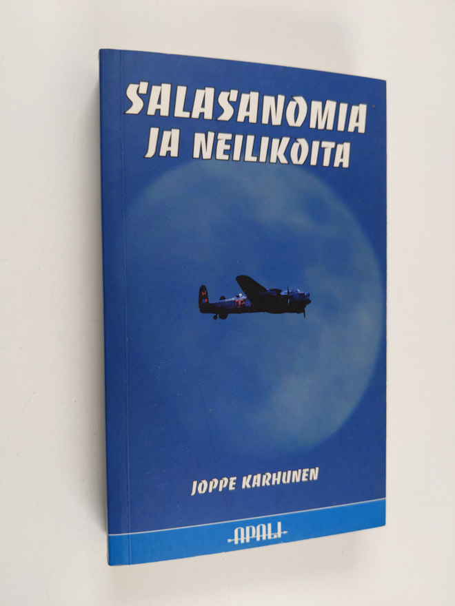 Joppe Karhunen : Salasanomia ja neilikoita