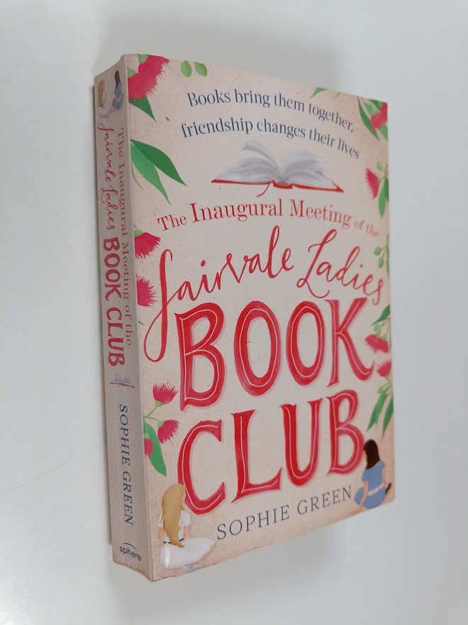 Sophie Green : The inaugural meeting of the Fairvale Ladi...