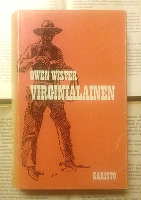 Owen Wister - Virginialainen: tasankojen ratsastaja (sid.)
