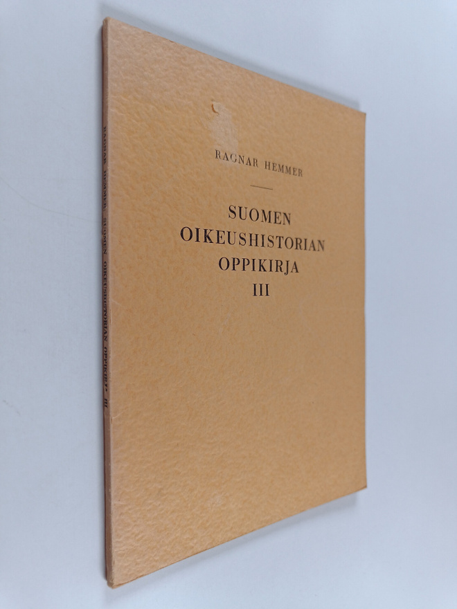 Ragnar Hemmer : Suomen oikeushistorian oppikirja 3, Varal...