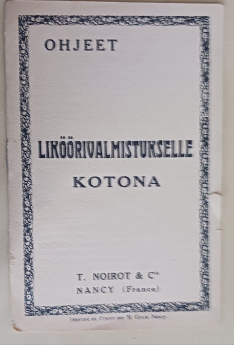 Ohjeet liköörivalmistukselle kotona, vanha esite