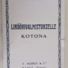 Ohjeet liköörivalmistukselle kotona, vanha esite - pikkukuva 1