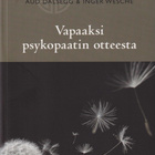 Aud Dalsegg: Vapaaksi psykopaatin otteesta - pikkukuva 1
