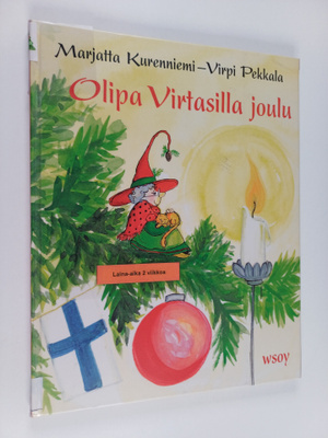 Marjatta Kurenniemi : Olipa Virtasilla joulu - Kaukana tä...