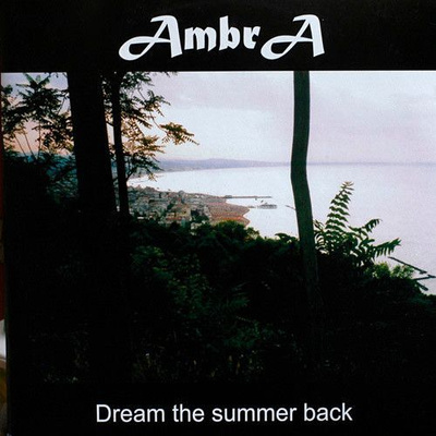 Ambra: Dream the summer back italo-12"