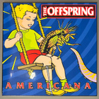 THE OFFSPRING: Americana - LP, uusi - pikkukuva 1