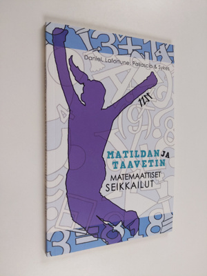 Matildan ja Taavetin matemaattiset seikkailut : filosofin...