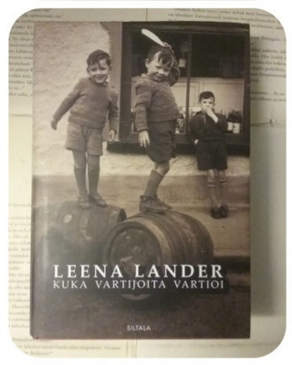 Leena Lander - Kuka vartijoita vartioi (sid.)