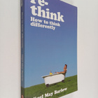 Nigel May Barlow : Re-think - How to Think Differently - pikkukuva 1
