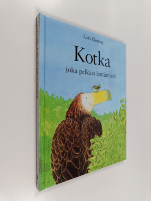 Lars Klinting : Kotka joka pelkäsi lentämistä