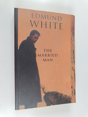 Edmund White : The married man