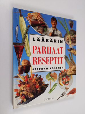 Stephan Rössner : Lääkärin parhaat reseptit
