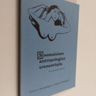 Anita (toim.) Kelles-Viitanen : Suomalaisen antropologian... - pikkukuva 1